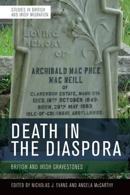 Smrt v diaspoře: britské a irské náhrobky - Death in the Diaspora: British and Irish Gravestones