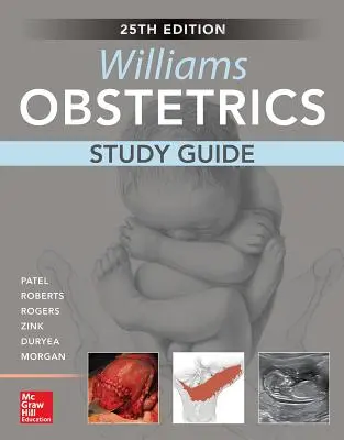 Williamsova porodnice, 25. vydání, studijní příručka - Williams Obstetrics, 25th Edition, Study Guide