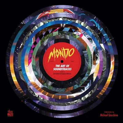 Mondo: Umění soundtracků - Mondo: The Art of Soundtracks