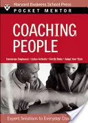 Koučování lidí: Odborná řešení každodenních výzev - Coaching People: Expert Solutions to Everyday Challenges