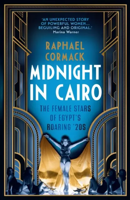Půlnoc v Káhiře - Ženské hvězdy egyptských bouřlivých dvacátých let - Midnight in Cairo - The Female Stars of Egypt's Roaring `20s