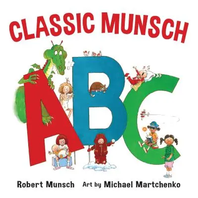 Klasické Munschovo ABC - Classic Munsch ABC