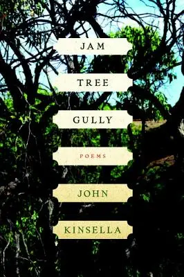 Jam Tree Gully: Básně - Jam Tree Gully: Poems