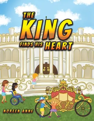 Král nachází své srdce - The King Finds His Heart