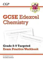 GCSE Chemistry Edexcel Grade 8-9 Targeted Exam Practice Workbook (včetně odpovědí) - GCSE Chemistry Edexcel Grade 8-9 Targeted Exam Practice Workbook (includes Answers)