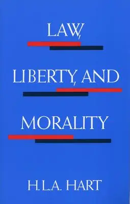 Právo, svoboda a morálka - Law, Liberty, and Morality