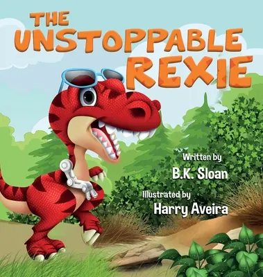 Nezastavitelná Rexie - The Unstoppable Rexie
