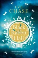 Black Rabbit Hall - Okouzlující záhada od autorky bestselleru Skleněný dům z nakladatelství Richard & Judy - Black Rabbit Hall - The enchanting mystery from the Richard & Judy bestselling author of The Glass House