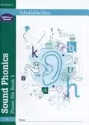 Sound Phonics Phase Six Book 1: KS1, věk 5-7 let - Sound Phonics Phase Six Book 1: KS1, Ages 5-7