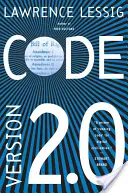 Šifra: A další zákony kyberprostoru, verze 2.0 - Code: And Other Laws of Cyberspace, Version 2.0