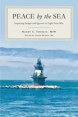 Klid u moře: Inspirativní obrazy a citáty, které vám posvítí na cestu k moři. - Peace by the Sea: Inspiring Images and Quotes to Light Your Way