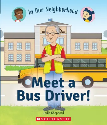 Seznamte se s řidičem autobusu! (v naší čtvrti) - Meet a Bus Driver! (in Our Neighborhood)