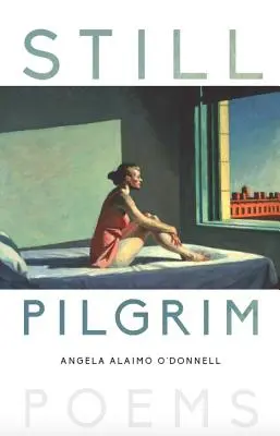 Stále poutník: Básně - Still Pilgrim: Poems