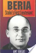 Beria: Stalinův první poručík - Beria: Stalin's First Lieutenant