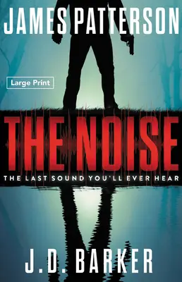 Hluk: Thriller - The Noise: A Thriller