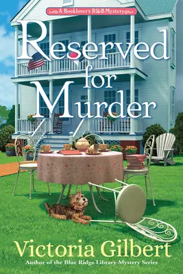Rezervováno pro vraždu: Záhada pro milovníky knih v hotelu B&b - zamluveno předem - Reserved for Murder: A Booklover's B&b Mystery