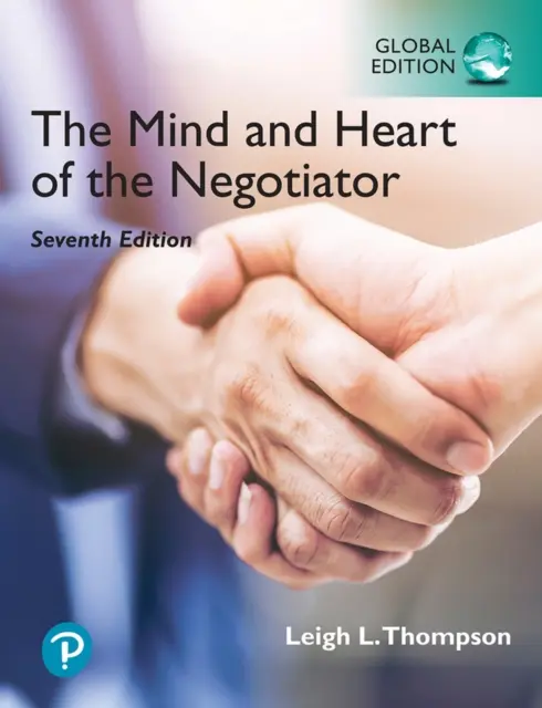 Mysl a srdce vyjednavače [globální vydání] - Mind and Heart of the Negotiator [Global Edition]