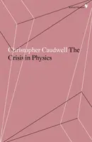 Krize ve fyzice - The Crisis in Physics