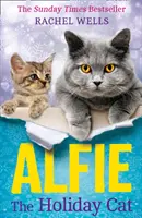Kočka Alfie na prázdninách - Alfie the Holiday Cat