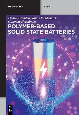 Polovodičové baterie na bázi polymerů - Polymer-based Solid State Batteries