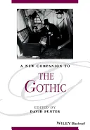 Nový společník gotiky - A New Companion to the Gothic