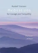 Meditace pro odvahu a klid: Srdce míru (The Heart of Peace) - Meditations for Courage and Tranquillity: The Heart of Peace