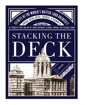 Stacking the Deck: Tajemství světového karetního architekta - Stacking the Deck: Secrets of the World's Master Card Architect