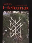 Helrunar: Příručka runové magie - Helrunar: A Manual of Rune Magick