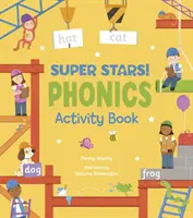 Super hvězdy! Phonics Activity Book - Super Stars! Phonics Activity Book
