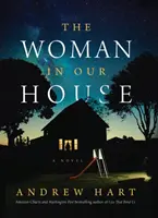 Žena v našem domě - The Woman in Our House