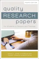 Kvalitní výzkumné práce: Pro studenty religionistiky a teologie - Quality Research Papers: For Students of Religion and Theology