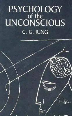 Psychologie nevědomí - Psychology of the Unconscious