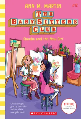 Claudia a nová dívka (Klub chův #12), 12 - Claudia and the New Girl (the Baby-Sitters Club #12), 12
