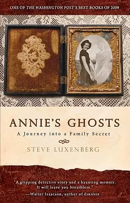 Anniiny přízraky: Cesta za rodinným tajemstvím - Annie's Ghosts: A Journey Into a Family Secret