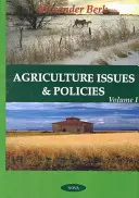 Zemědělské problémy a politiky - svazek 1 - Agriculture Issues & Policies - Volume 1