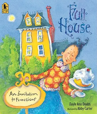 Plný dům: Pozvánka na zlomky - Full House: An Invitation to Fractions