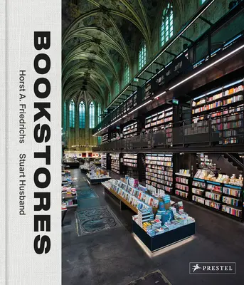 Knihkupectví: Oslava nezávislých knihkupců - Bookstores: A Celebration of Independent Booksellers