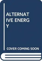 ALTERNATIVNÍ ENERGIE - ALTERNATIVE ENERGY
