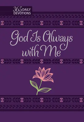Bůh je stále se mnou: 365 denních pobožností - God Is Always with Me: 365 Daily Devotions