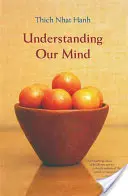 Porozumění naší mysli: 50 veršů o buddhistické psychologii - Understanding Our Mind: 50 Verses on Buddhist Psychology
