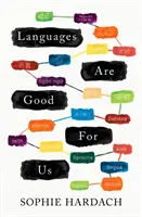Jazyky jsou pro nás dobré - Languages Are Good For Us