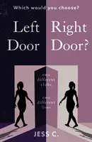 Levé dveře, pravé dveře? - Left Door, Right Door?