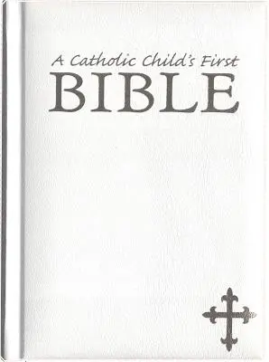 Moje první Bible-NRSV-Katolická dárková bible - My First Bible-NRSV-Catholic Gift