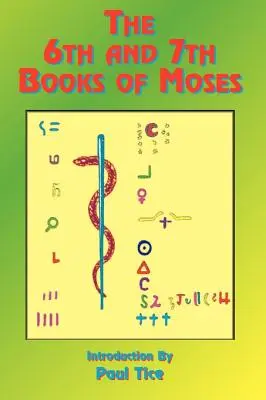 Šestá a sedmá kniha Mojžíšova - The 6th and 7th Books of Moses