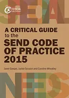 Kritický průvodce kodexem doporučených postupů 0-25 let (2015) - A Critical Guide to the Send Code of Practice 0-25 Years (2015)