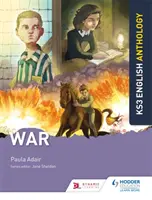 Key Stage 3 English Anthology: Válka - Key Stage 3 English Anthology: War