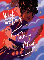 O čem se nemluví - What We Don't Talk about
