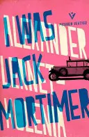Byl jsem Jack Mortimer - I Was Jack Mortimer
