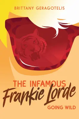 Hanebný Frankie Lorde 2: Zdivočelá země - The Infamous Frankie Lorde 2: Going Wild