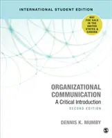 Organizační komunikace - kritický úvod - Organizational Communication - A Critical Introduction